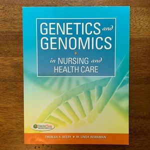 ‘Genetics and Genomics in Nursing and Health Care’ by, Berry and Workman